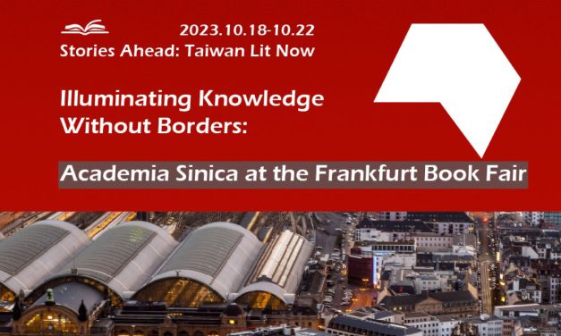 Illuminating Knowledge Without Borders: Academia Sinica at the Frankfurt Book Fair
