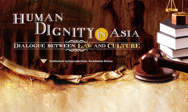 法律所「人性尊嚴在亞洲：法律與文化的對話」國際研討會