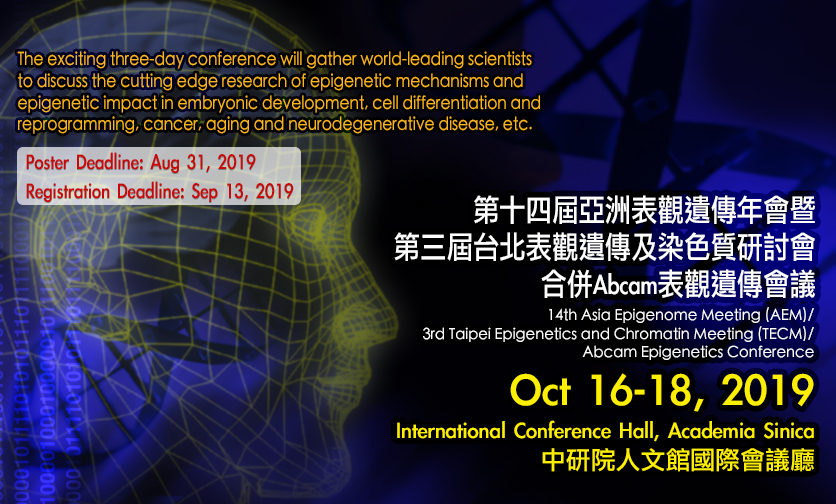 14th Asia Epigenome Meeting (AEM) /3rd Taipei Epigenetics and Chromatin Meeting (TECM) /Abcam Epigenetics Conference