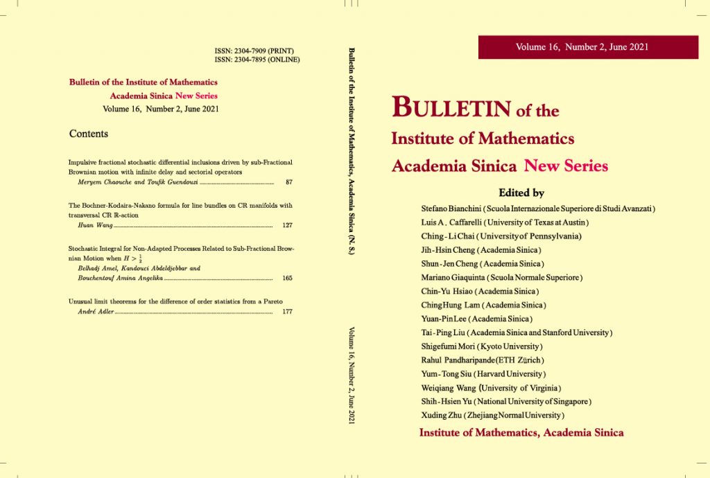 《Bulletin of the Institute of Mathematics Academia Sinica New Series》 Volume 16 Number 2 is now available