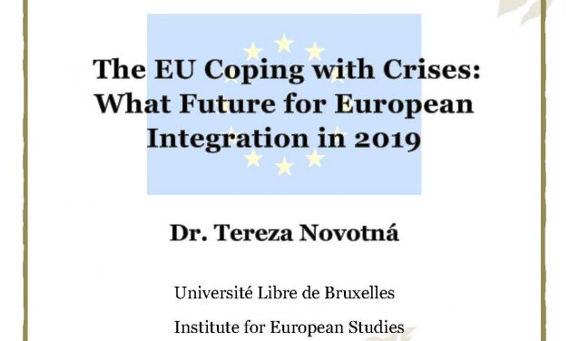 The EU Coping with Crises: What Future for European Integration in 2019