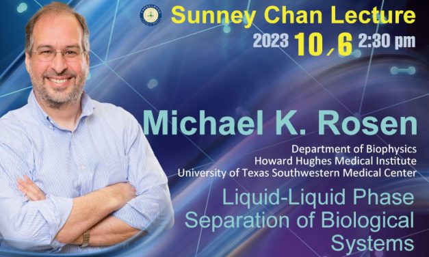 活動報名〉陳長謙講座：Liquid-Liquid Phase Separation of Biological Systems